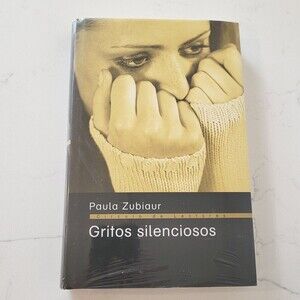New Gritos silenciosos Paula Zubiaur Spanish Hardcover Sealed